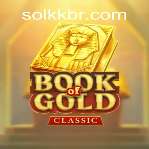 Exploring the Fascinating World of BookOfGoldClassic and the Trusted SolKK.com Casino