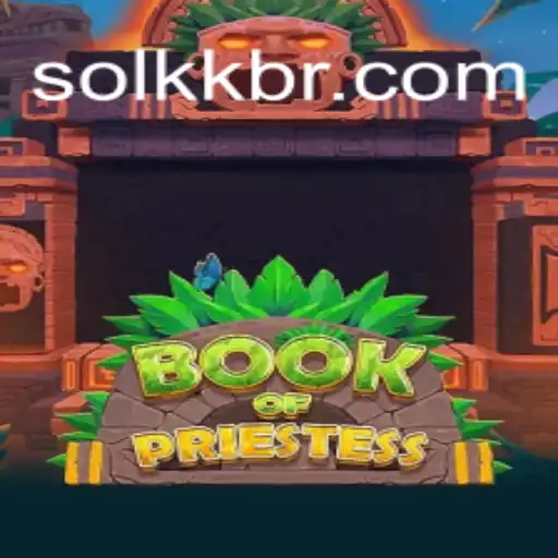 Exploring the World of BookOfPriestess: A Journey into Adventure and Strategy